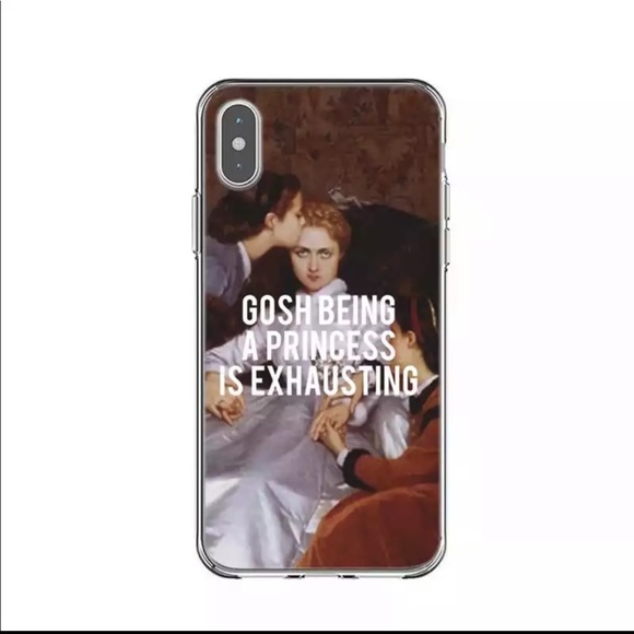 Salty Cold Brew Accessories - iPhone X/Xs/Xs Max “Princess is Exhausting “ Case